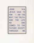 I Am the Way Scripture wall art featuring John 14:6 in blue block lettering, displayed in a slim black frame