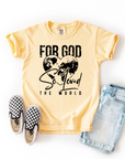 For God So Loved the World – Youth Christian T-Shirt with Scripture Design (John 3:16)