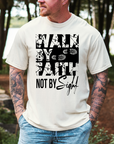 Walk by Faith, Not by Sight – Men’s Christian T-Shirt (2 Corinthians 5:7)