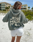 Jesus Holds It All Unisex Hoodie | Faith Based Relaxed Hoodie