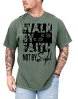 Walk by Faith, Not by Sight – Men’s Christian T-Shirt (2 Corinthians 5:7)
