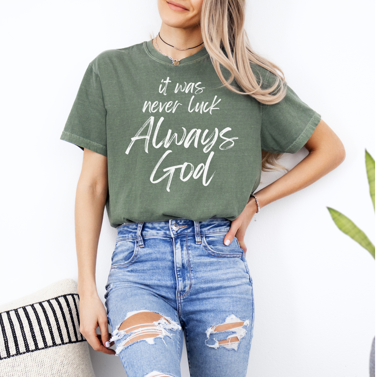 It Was Never Luck Always God – Women’s Christian Tee Shirt