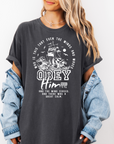Obey Him – Mark 4:41 Women’s Christian T-Shirt