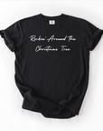 Rockin’ Around the Christmas Tree – Women’s Tee