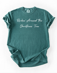 Rockin’ Around the Christmas Tree – Women’s Tee