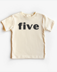 “Five” 5th Birthday Tee – Neutral Toddler T-Shirt (Multiple Fits & Styles)