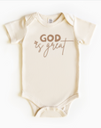 God Is Great – Gender Neutral Baby Bodysuit
