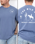 In the Wild West – Desert Dweller Men’s T-Shirt
