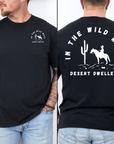 In the Wild West – Desert Dweller Men’s T-Shirt