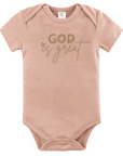 God Is Great – Gender Neutral Baby Bodysuit