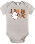 I Am So Cute It’s Scary – Baby Bodysuit
