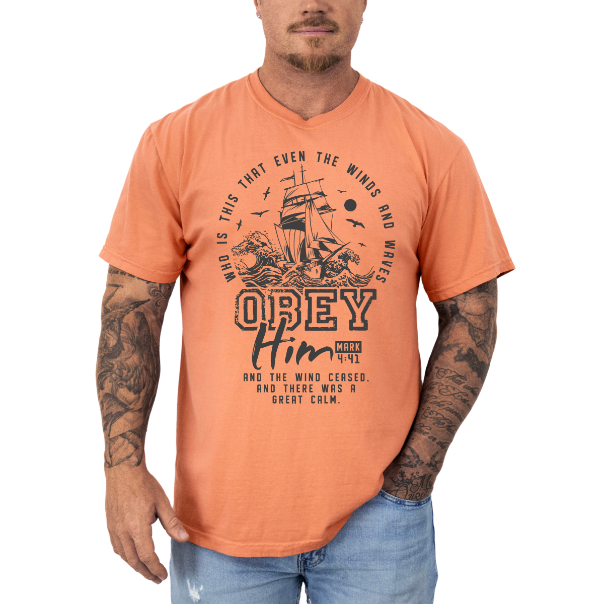 Obey Him – Mark 4:41 Men’s Christian T-Shirt
