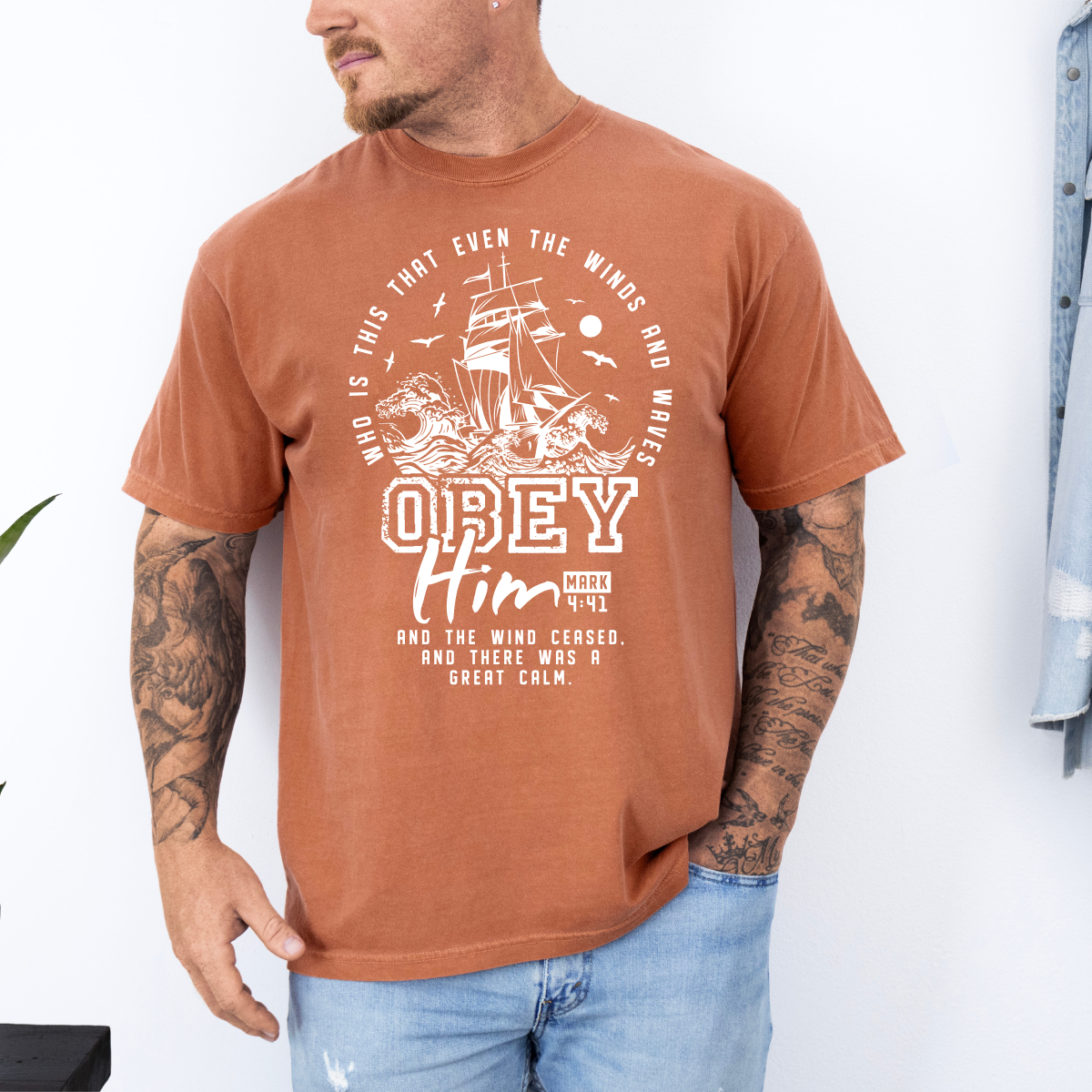Obey Him – Mark 4:41 Men’s Christian T-Shirt