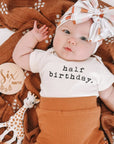 Half Birthday Organic Baby Bodysuit