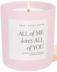 All of Me Loves All of You Soy Candle - Pink Matte Jar - 15 oz