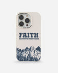 Faith Can Move Mountains iPhone case with blue lettering and mountain artwork on a light neutral background