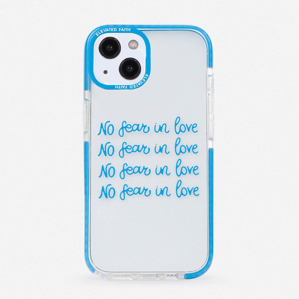 Phone case with 'No fear in love' text on a white background