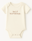 Half Birthday Clay Organic Cotton Baby Bodysuit Short Sleeve