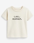 Little Sister Organic Kids T-Shirt